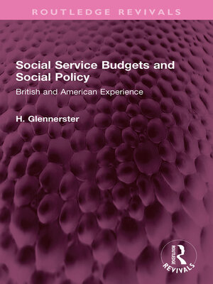 cover image of Social Service Budgets and Social Policy
